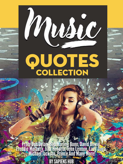 

MUSIC: Quotes Collection