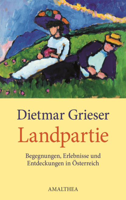 Dietmar Grieser - Landpartie