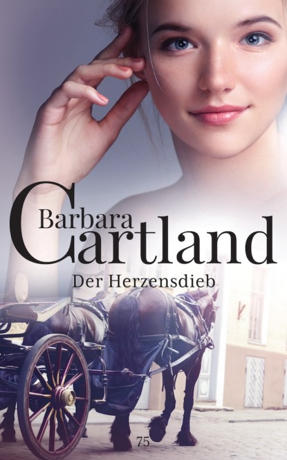 Барбара Картленд - Der Herzensdieb