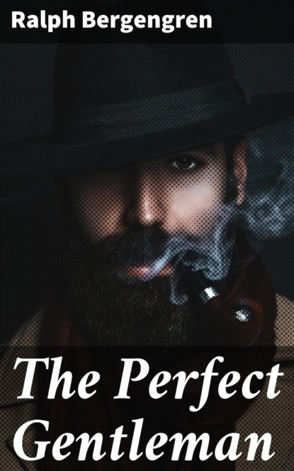 

The Perfect Gentleman