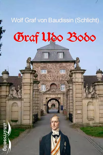 Обложка книги Graf Udo Bodo, Wolf Graf von Baudissin (Schlicht)