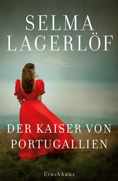 Обложка книги Der Kaiser von Portugallien, Сельма Лагерлёф