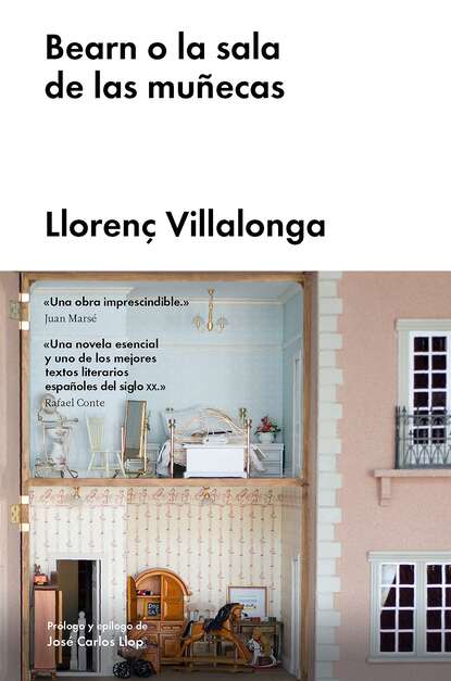 Llorenç Villalonga - Bearn o la sala de las muñecas