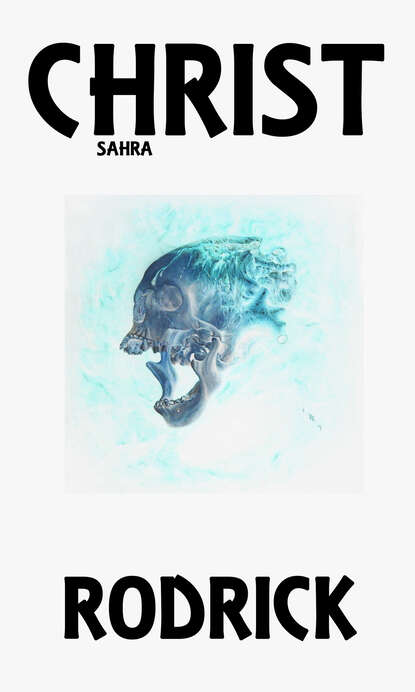 Sahra Christ - Rodrick