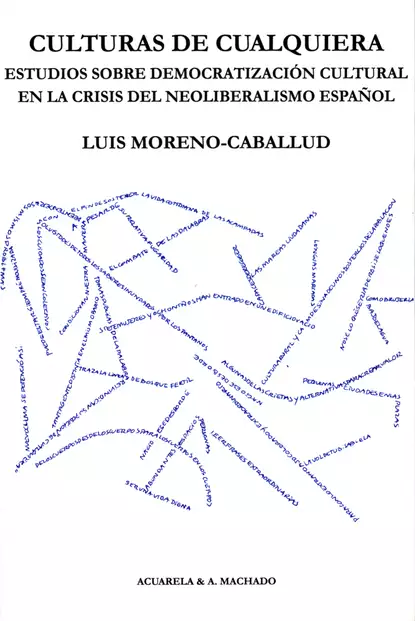 Обложка книги Culturas de cualquiera, Luis Moreno-Caballud