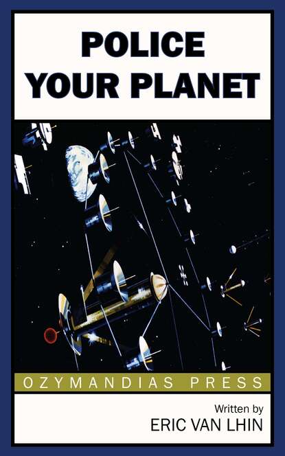 

Police Your Planet