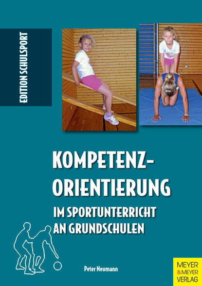 Peter Neumann — Kompetenzorientierung im Sportunterricht an Grundschulen