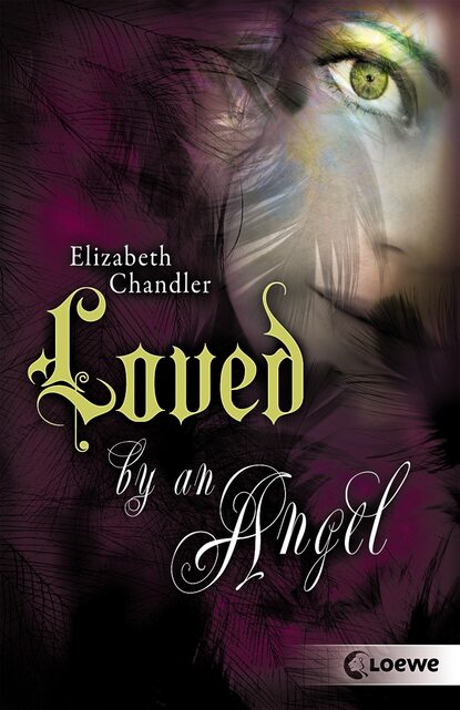 Elizabeth  Chandler - Kissed by an Angel 2 - Loved by an Angel