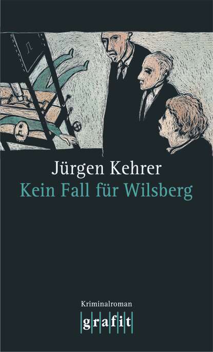 Jürgen Kehrer - Kein Fall für Wilsberg