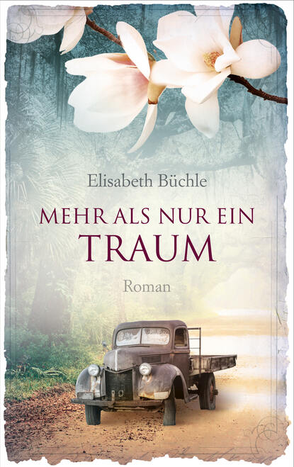 Elisabeth Büchle - Mehr als nur ein Traum