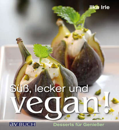 Ilka Irle — S??, lecker und vegan