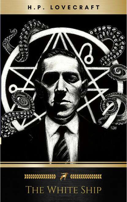 H. P. Lovecraft - The White Ship