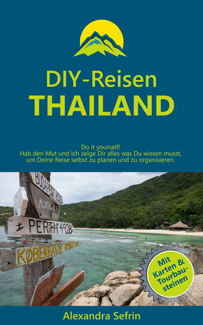 Alexandra Sefrin - DIY-Reisen - Thailand