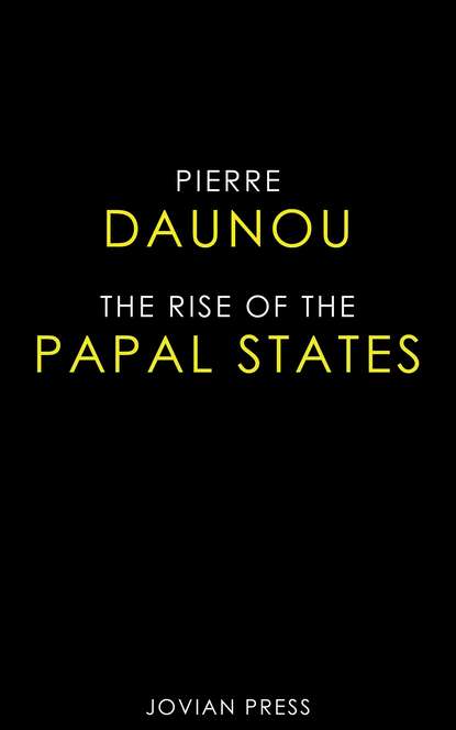 

The Rise of the Papal States