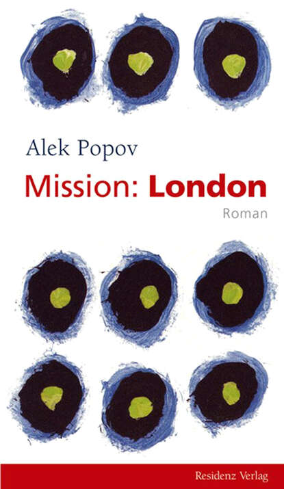 Mission: London (Alek Popov). 