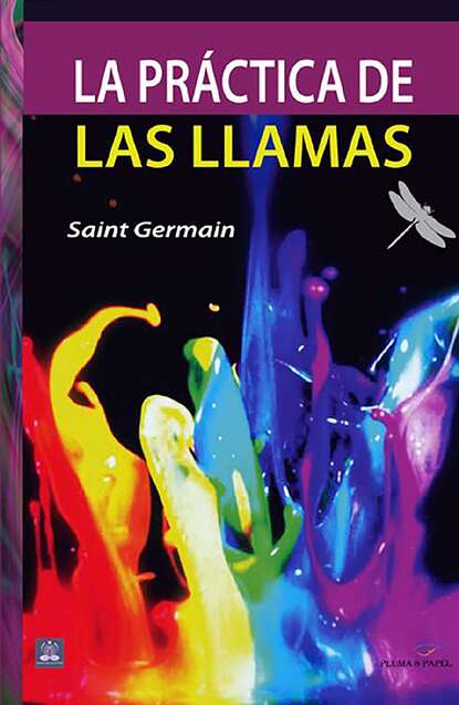 Saint Germain - La práctica de las llamas