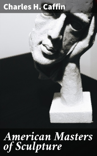 

American Masters of Sculpture