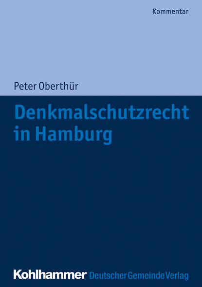 

Denkmalschutzrecht in Hamburg