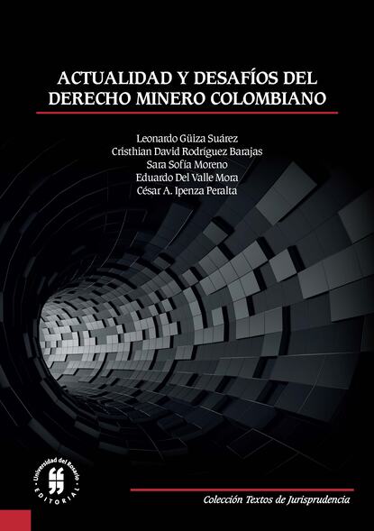 Actualidad y desaf?os del derecho minero colombiano