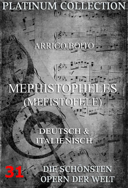 Arrigo Boito - Mephistopheles (Mefistofele)