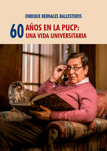 Enrique Bernales Ballesteros - 60 años en la PUCP