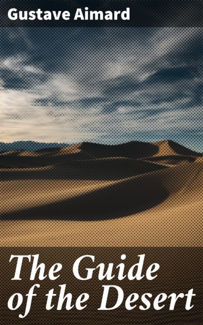 

The Guide of the Desert