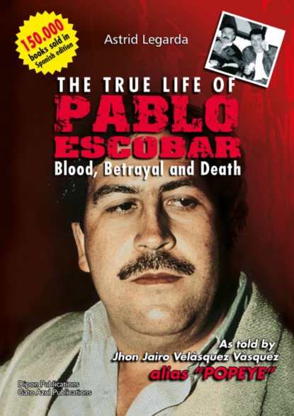 Astrid María Legarda Martínez - The true life of Pablo Escobar