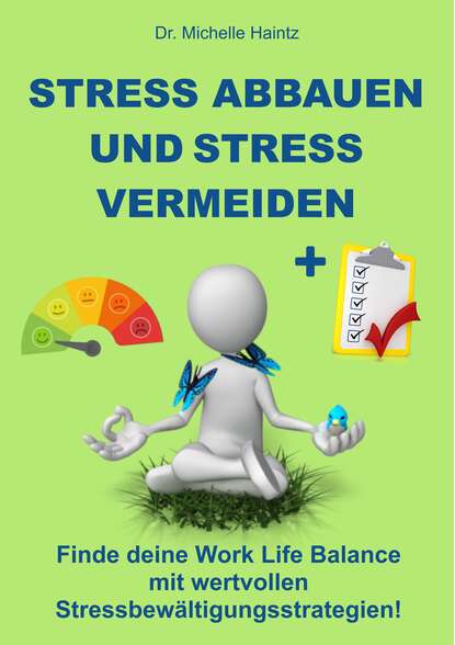 Dr. Michelle Haintz — Stress abbauen und Stress vermeiden