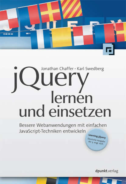 Jonathan Chaffer - jQuery lernen und einsetzen