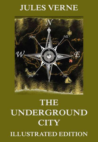 Жюль Верн - The Underground City