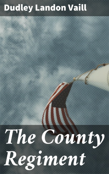 

The County Regiment