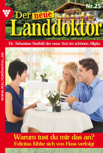 

Der neue Landdoktor 25 – Arztroman