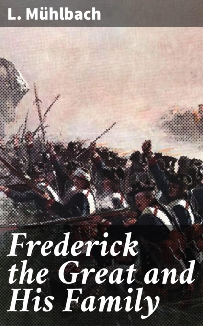 

Frederick the Great and His Family