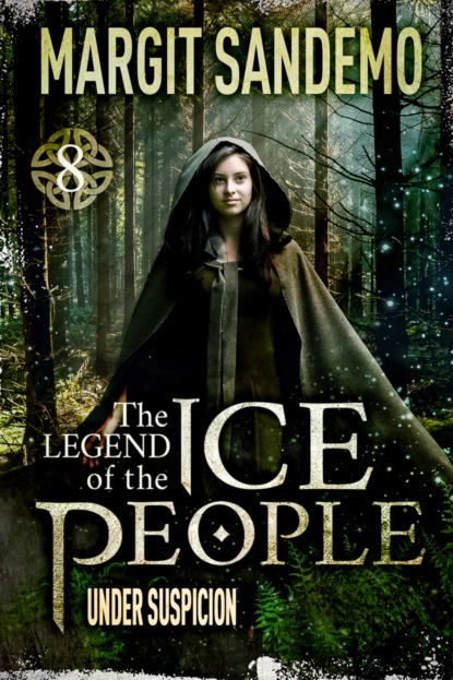 

The Ice People 8 - Under Suspicion