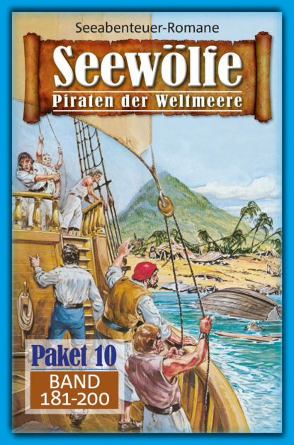 Seewölfe Paket 10 (Roy Palmer). 