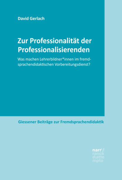 Zur Professionalität der Professionalisierenden - David Gerlach