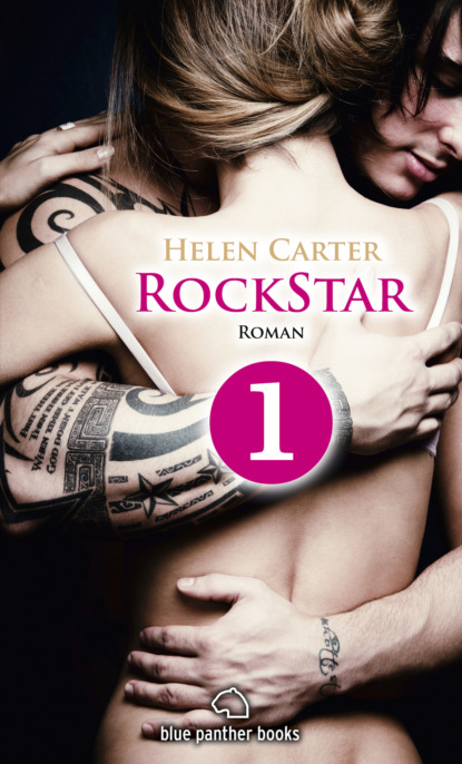 Helen Carter - Rockstar | Band 1 | Teil 1 | Roman