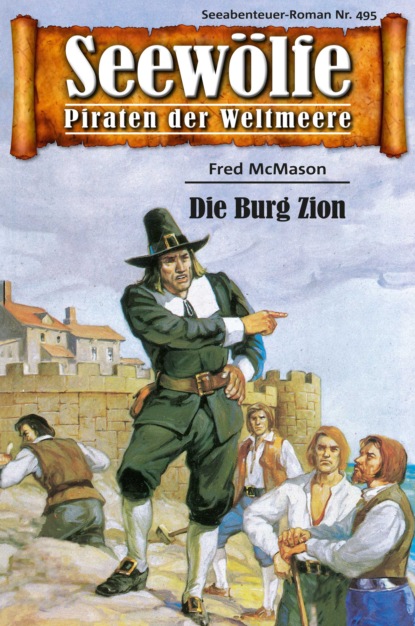 Seewölfe - Piraten der Weltmeere 495 (Fred McMason). 