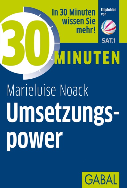 Marieluise Noack - 30 Minuten Umsetzungspower