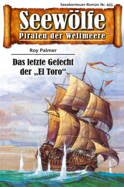 Seewölfe - Piraten der Weltmeere 455