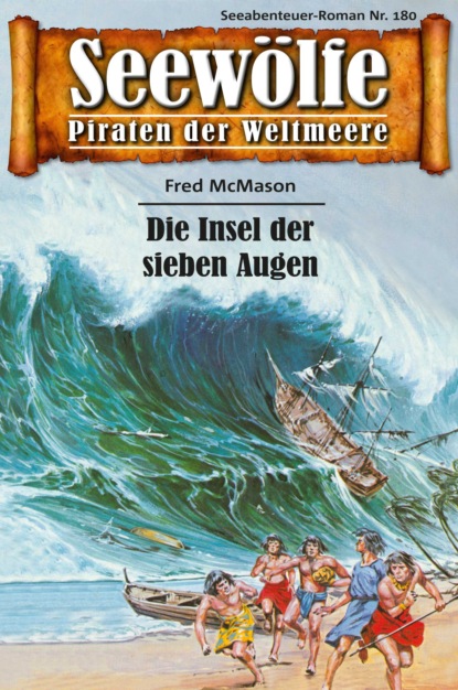 Seewölfe - Piraten der Weltmeere 180 (Fred McMason). 