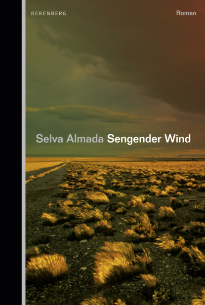 Sengender Wind (Selva Almada). 