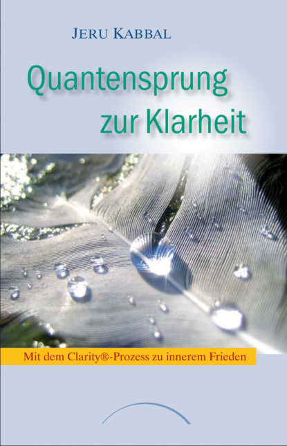 

Quantensprung zur Klarheit