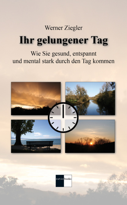 

Ihr gelungener Tag