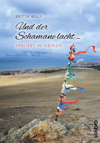 

Und der Schamane lacht …