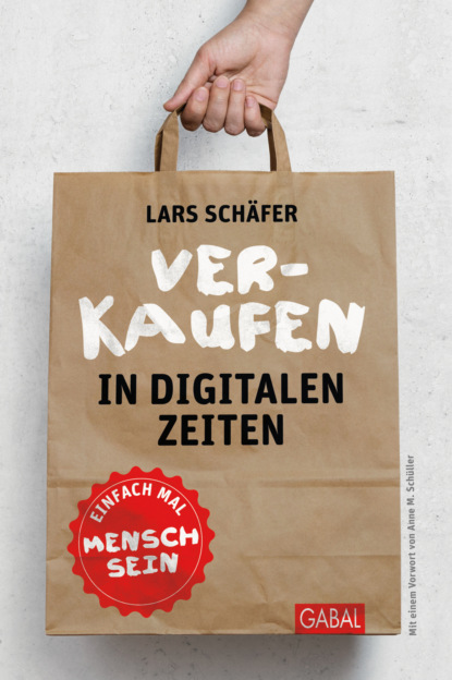 Lars Schäfer - Verkaufen in digitalen Zeiten