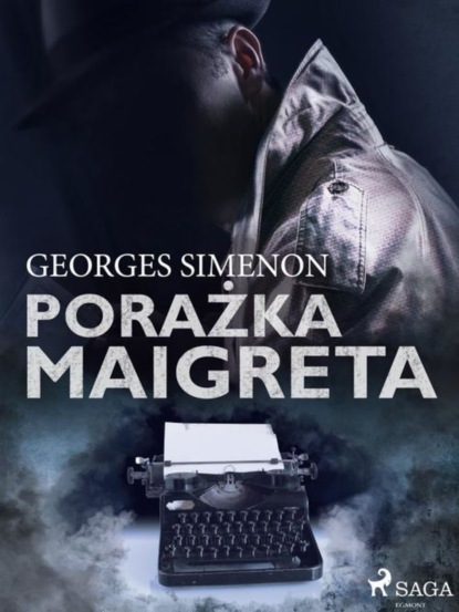 

Porażka Maigreta