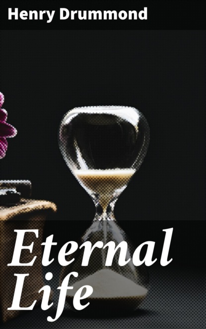 

Eternal Life