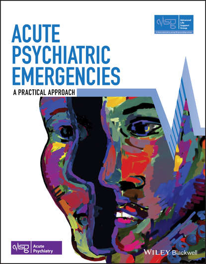 Группа авторов - Acute Psychiatric Emergencies