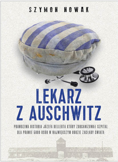 

Lekarz z Auschwitz